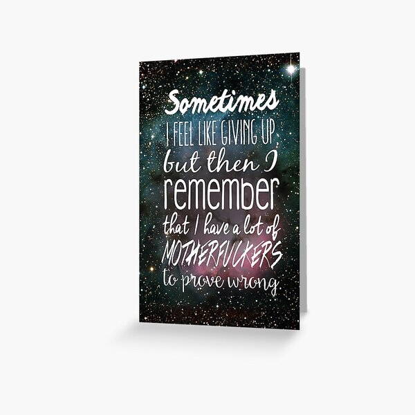 Prove Them Wrong. Greeting Card