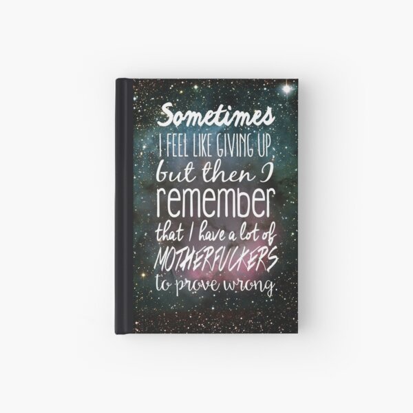 Prove Them Wrong. Hardcover Journal