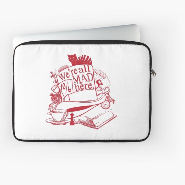 We're All Mad Here Laptop Sleeve