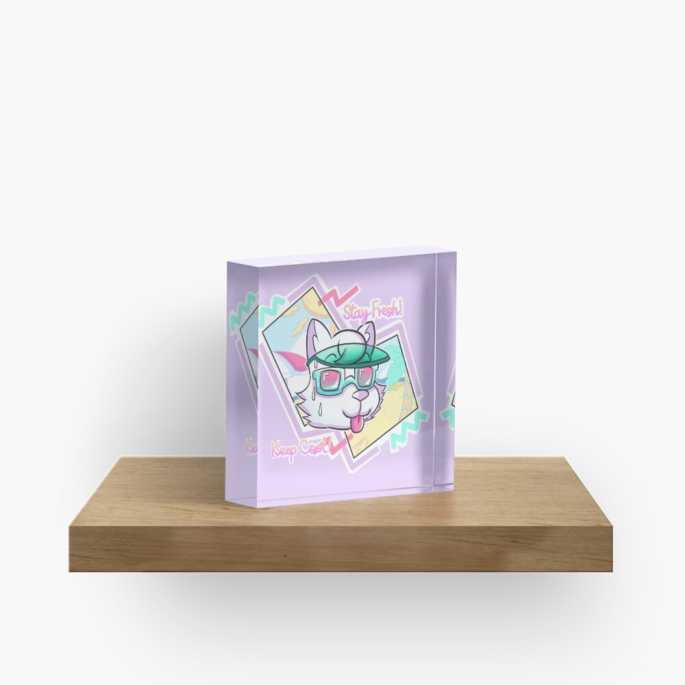 STAY FRESH! KEEP COOL! Acrylic Block