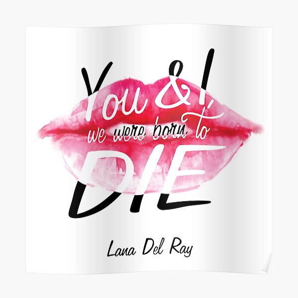 Born to Die Poster