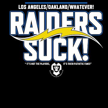 Los Angeles Rams Oakland Whatever Raiders Suck shirt, hoodie