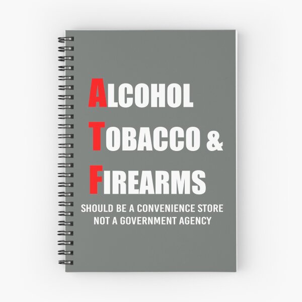 Item preview, Alcohol, Tobacco _amp_ Firearms (White)   designed and sold by ENMEstylez.
