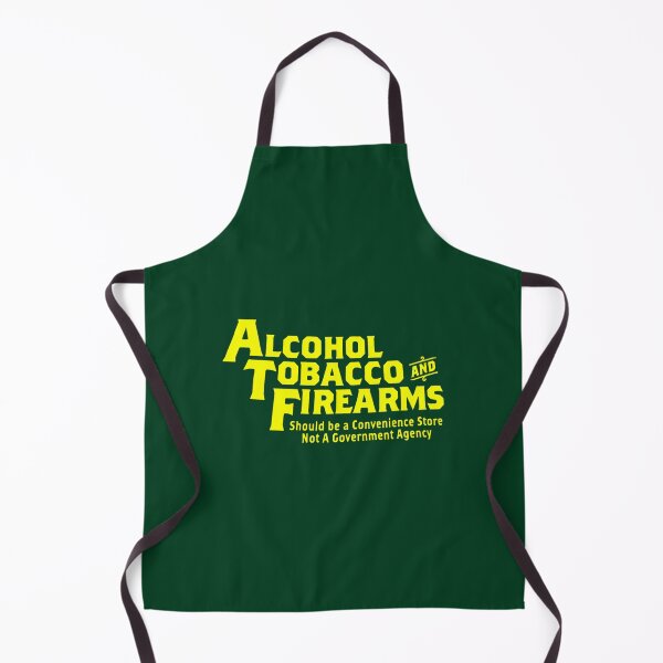 Item preview, ATF Alcohol Tobacco _amp_ Firearms Should Be A Convenience Store Funny   designed and sold by ENMEstylez.