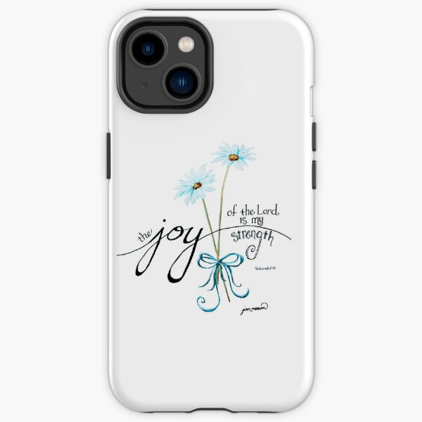 The Joy of the Lord is my Strength outline by Jan Marvin iPhone Tough Case