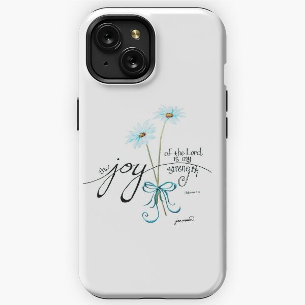 The Joy of the Lord is my Strength outline by Jan Marvin iPhone Tough Case