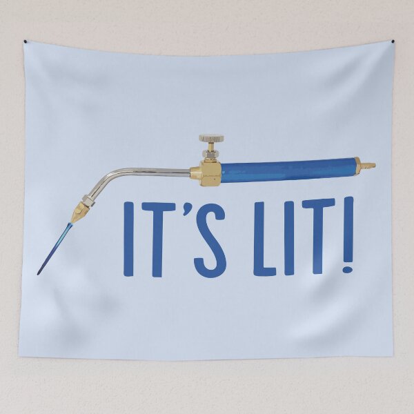 Item preview, It's lit! blue jewelry torch soldering tools metalsmith humor meme t-shirt designed and sold by MetalicBabe.