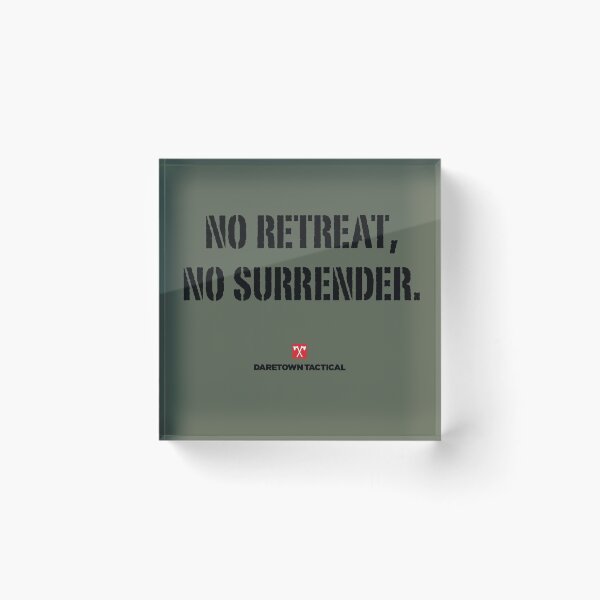 Item preview, No Retreat, No Surrender designed and sold by dtkindling.