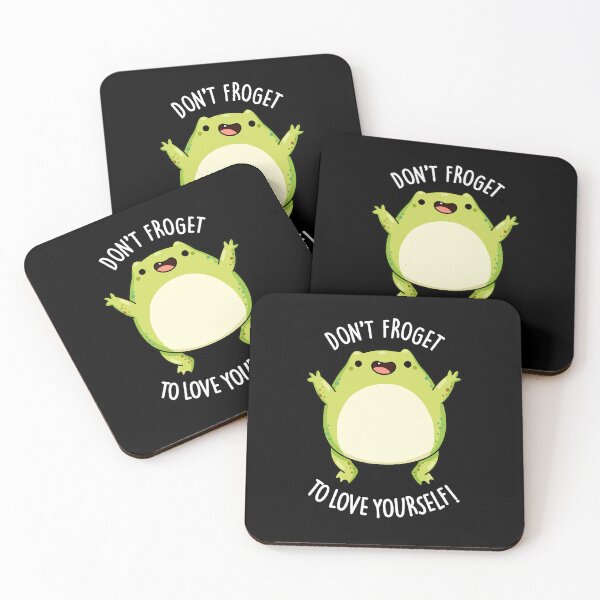 Item preview, Don't Froget To Love Yourself Funny Frog Puns (Dark BG) designed and sold by punnybone.