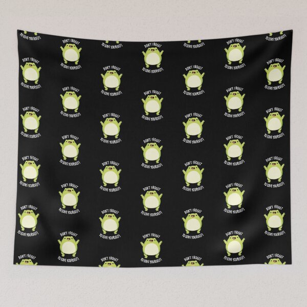 Item preview, Don't Froget To Love Yourself Funny Frog Puns (Dark BG) designed and sold by punnybone.