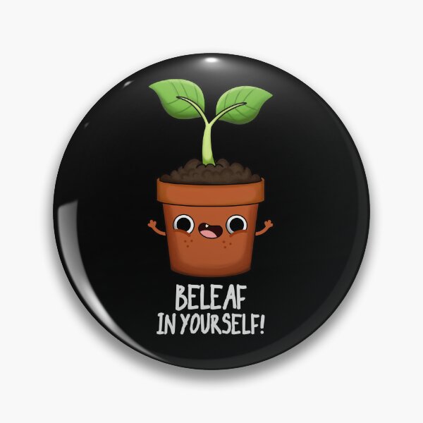 Item preview, Beleaf In Yourself Funny Plant Puns (Dark BG) designed and sold by punnybone.