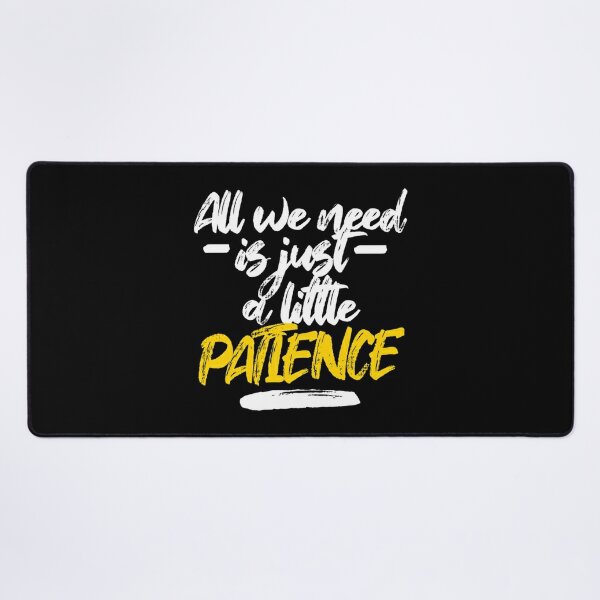 All-we-need-is-just-a-little-patience-(Patience-Lyrics)-Classic-T-Shirt |  Essential T-Shirt