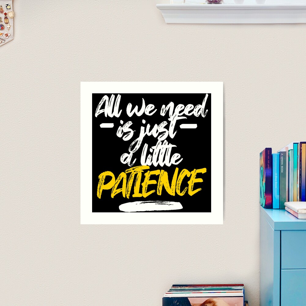 All-we-need-is-just-a-little-patience-(Patience-Lyrics)-Classic-T-Shirt |  Essential T-Shirt