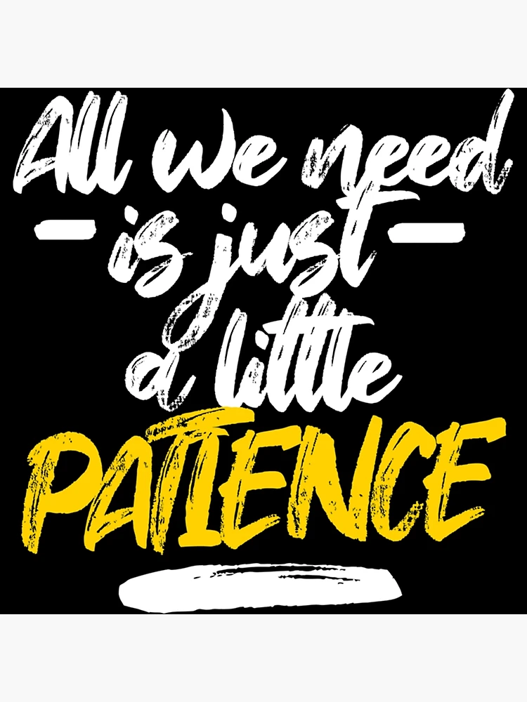 PATIENCE (ALBUM VERSION) LYRICS by TAKE THAT: Just have a little