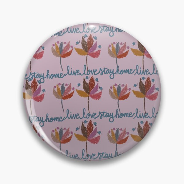 Item preview, Live, Love, Stay Home designed and sold by GeraldinaGV.