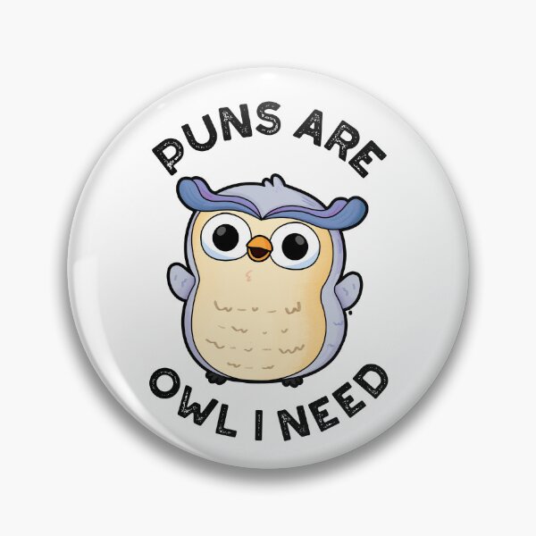 Item preview, Puns Are Owl I Need Funny Animal Puns  designed and sold by punnybone.