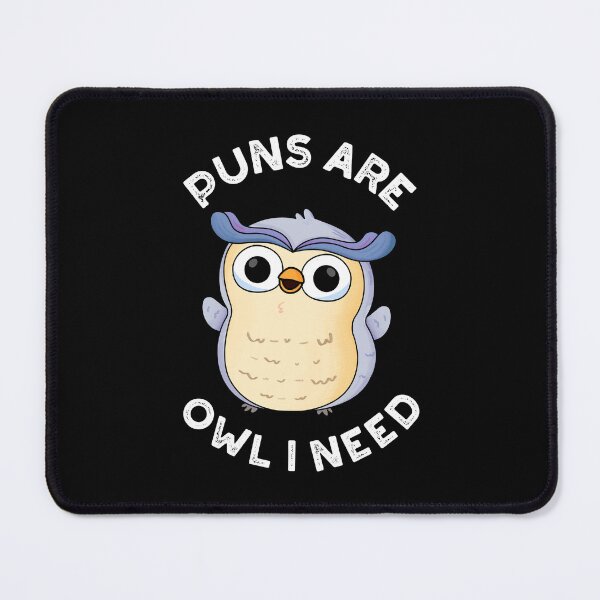 Item preview, Puns Are Owl I Need Funny Animal Puns (Dark BG) designed and sold by punnybone.