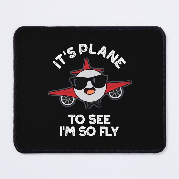 Item preview, It's Plane To See I'm So Fly Funny Aeroplane Puns (Dark BG) designed and sold by punnybone.