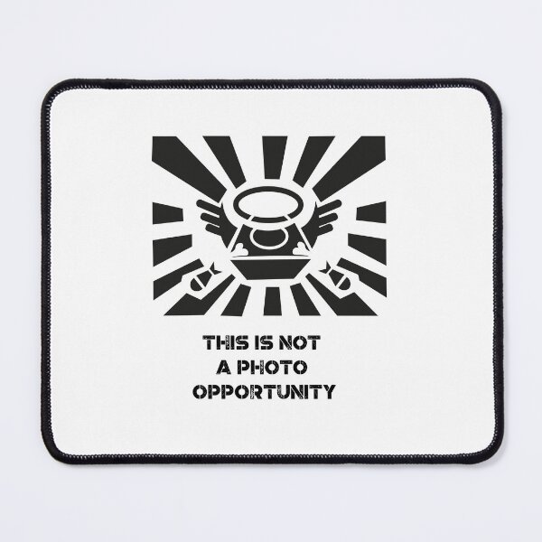 Item preview, "This Is Not A Photo Opportunity" designed and sold by urbanbuzzz.