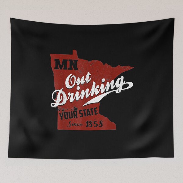 Item preview, Minnesota Outdrinking Your State Since 1858 designed and sold by minduanderjxb28.