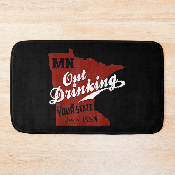 Item preview, Minnesota Outdrinking Your State Since 1858 designed and sold by minduanderjxb28.