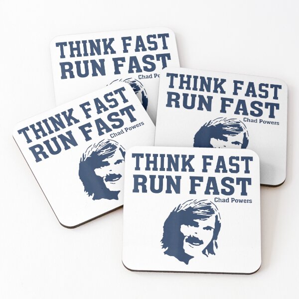 Item preview, Think Fast Run Fast Chad Powers designed and sold by minduanderjxb28.