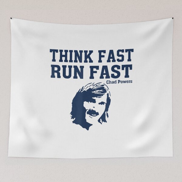 Item preview, Think Fast Run Fast Chad Powers designed and sold by minduanderjxb28.