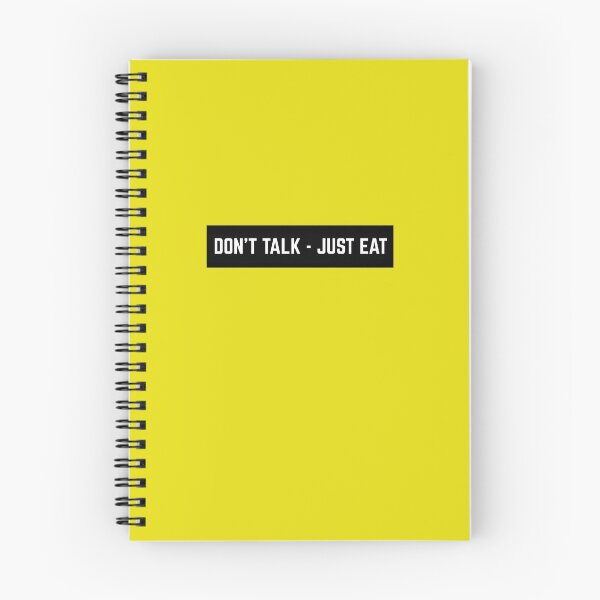 Item preview, DON'T TALK - JUST EAT designed and sold by BellyMen.
