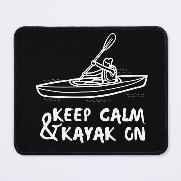 Item preview, Keep Calm & Kayak On designed and sold by FlippySan.
