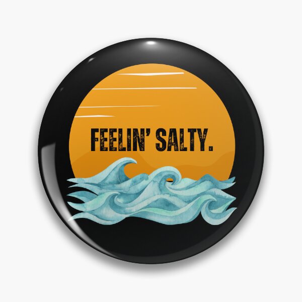 Item preview, Feelin' Salty designed and sold by FlippySan.
