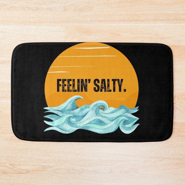 Item preview, Feelin' Salty designed and sold by FlippySan.