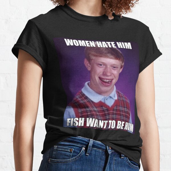Women Hate Him Classic T-Shirt