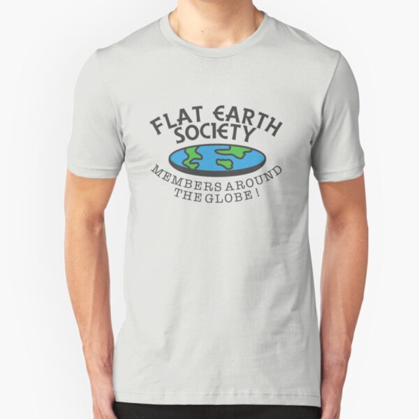 Flat Earth Society - Members Around The Globe Slim Fit T-Shirt