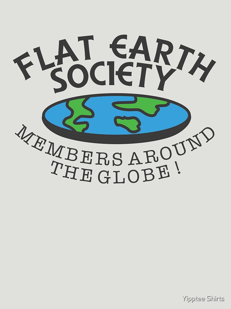 Flat earth society hot sale around the globe