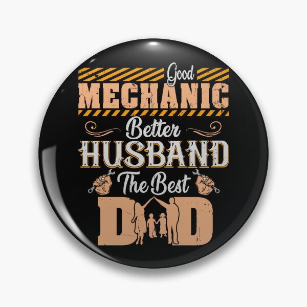 Item preview, Good Mechanic Better Husband The Best Dad Family Father's Day Labor's Day designed and sold by eddiebiccum26.