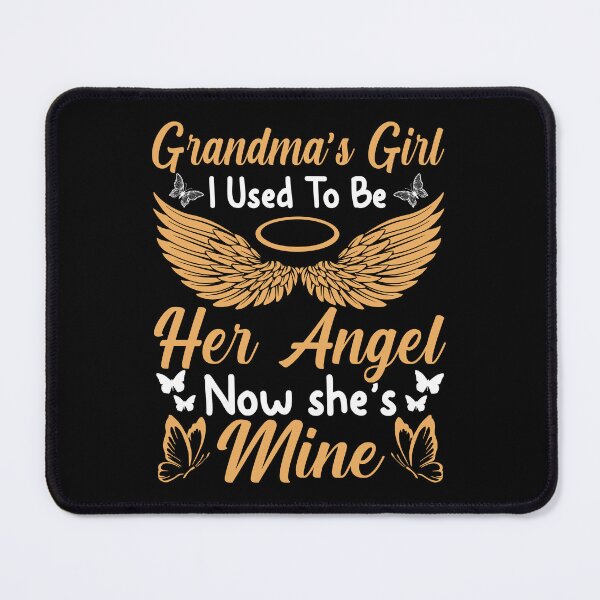 Item preview, Grandma's Girl I Used To Be his Angel Now He's Mine designed and sold by eddiebiccum26.