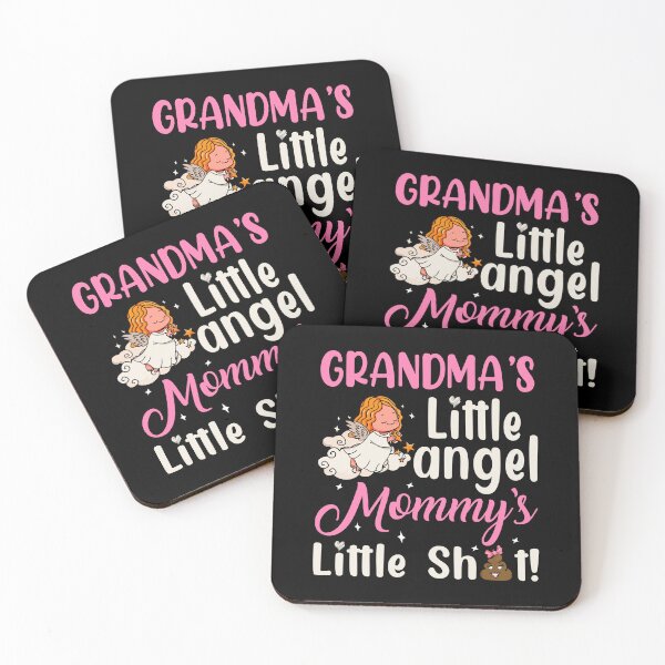 Item preview, Grandma's Little Angle Mommy's Little Shit designed and sold by eddiebiccum26.