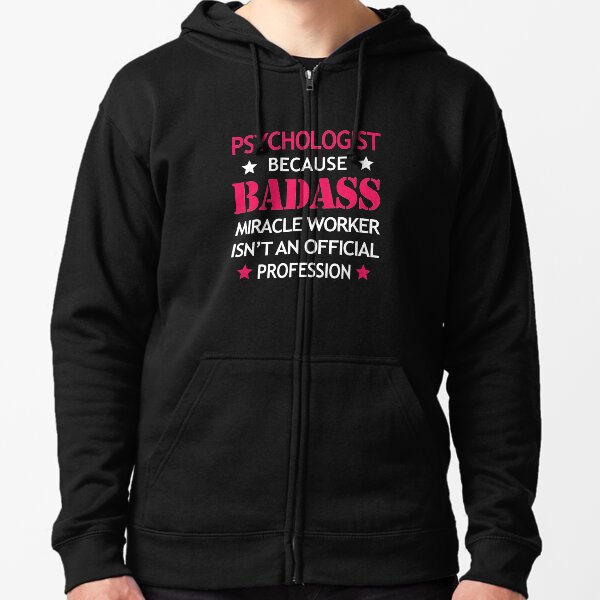 Psychologist Badass Hoodies Sweatshirts for Sale Redbubble