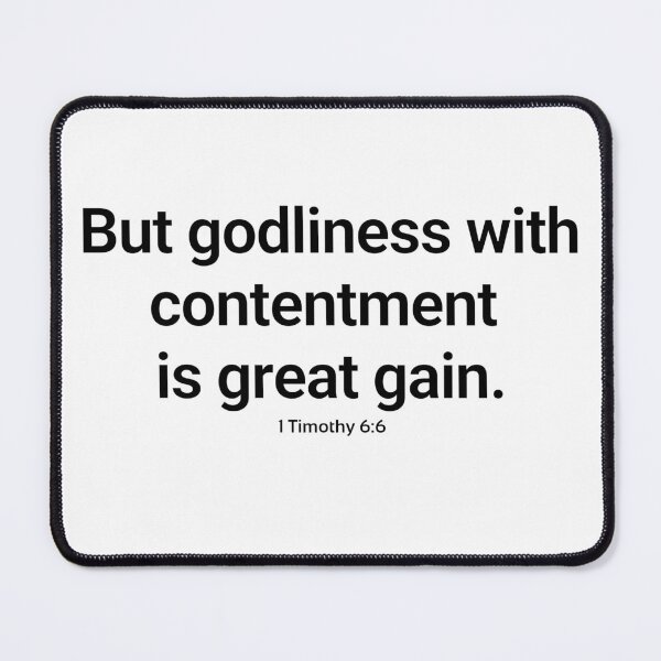 Item preview, 1 Timothy 6:6 But Godliness with contentment designed and sold by rainbowsinks.