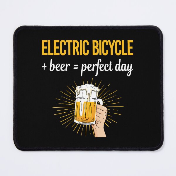 Item preview, Beer Perfect Day Electric Bicycle E Bike Ebike designed and sold by WigglesDailey.