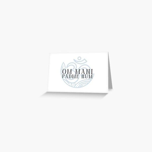 Buddhist Mantras - OM MANI PADME HUM - Mantra of Compassion Greeting Card