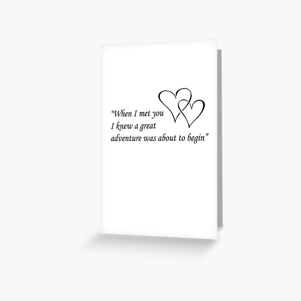 Item preview, When I met you I knew a great adventure was about to begin designed and sold by knanmie.