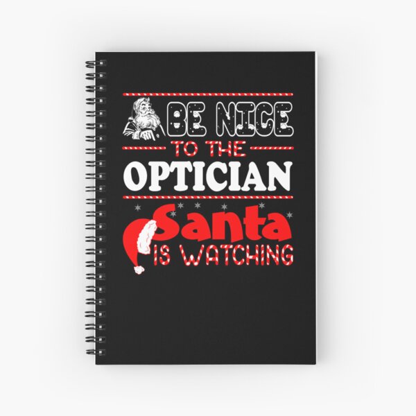 Item preview, Be Nice To Optician Santa Is Watching Christmas  designed and sold by aryagiri.