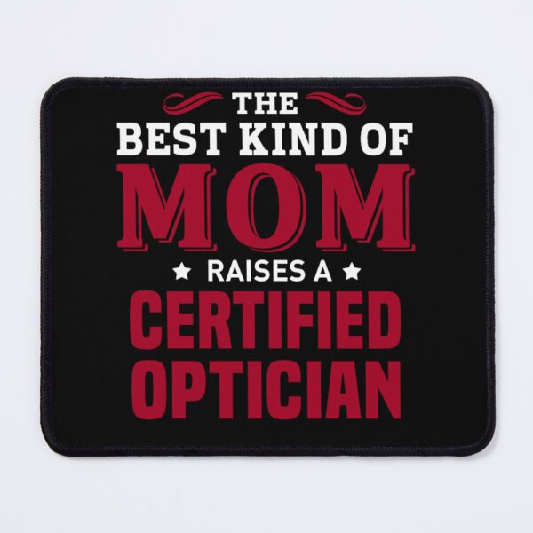 Item preview, Certified Optician MOM  designed and sold by aryagiri.