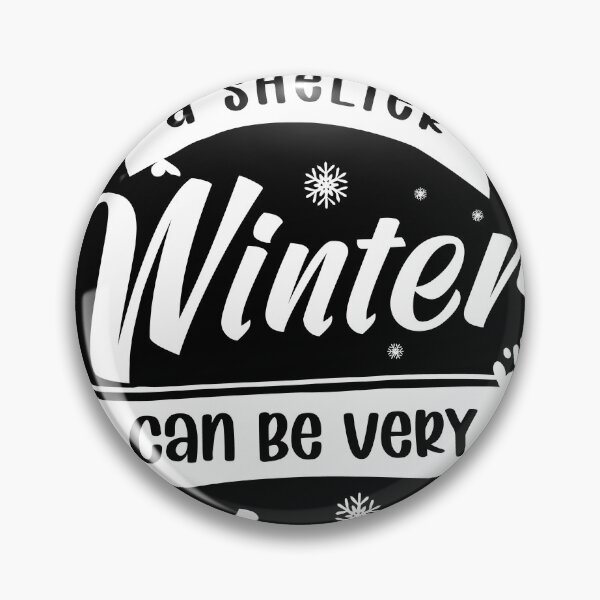Item preview, Without a Shelter Winter can be Very Hard designed and sold by eajob.