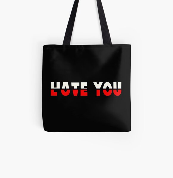 HATE YOU - LOVE YOU All Over Print Tote Bag
