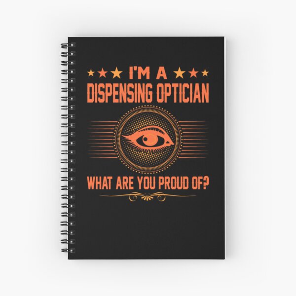 Item preview, Dispensing Optician What Are You Proud Of designed and sold by aryagiri.