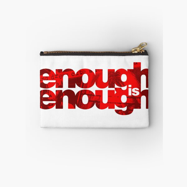 Item preview, enough is enough designed and sold by weirdove.