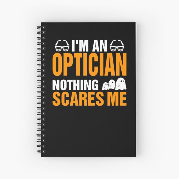 Item preview, I Am An Optician Nothing Scares Me Halloween designed and sold by aryagiri.