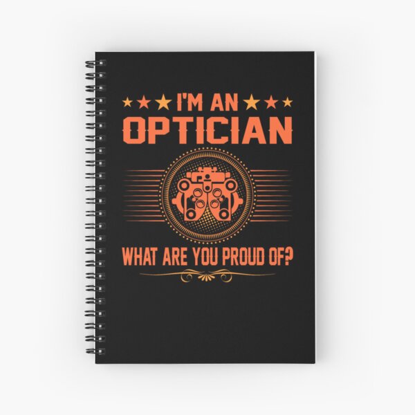 Item preview, I Am An Optician What Are You Proud Of designed and sold by aryagiri.